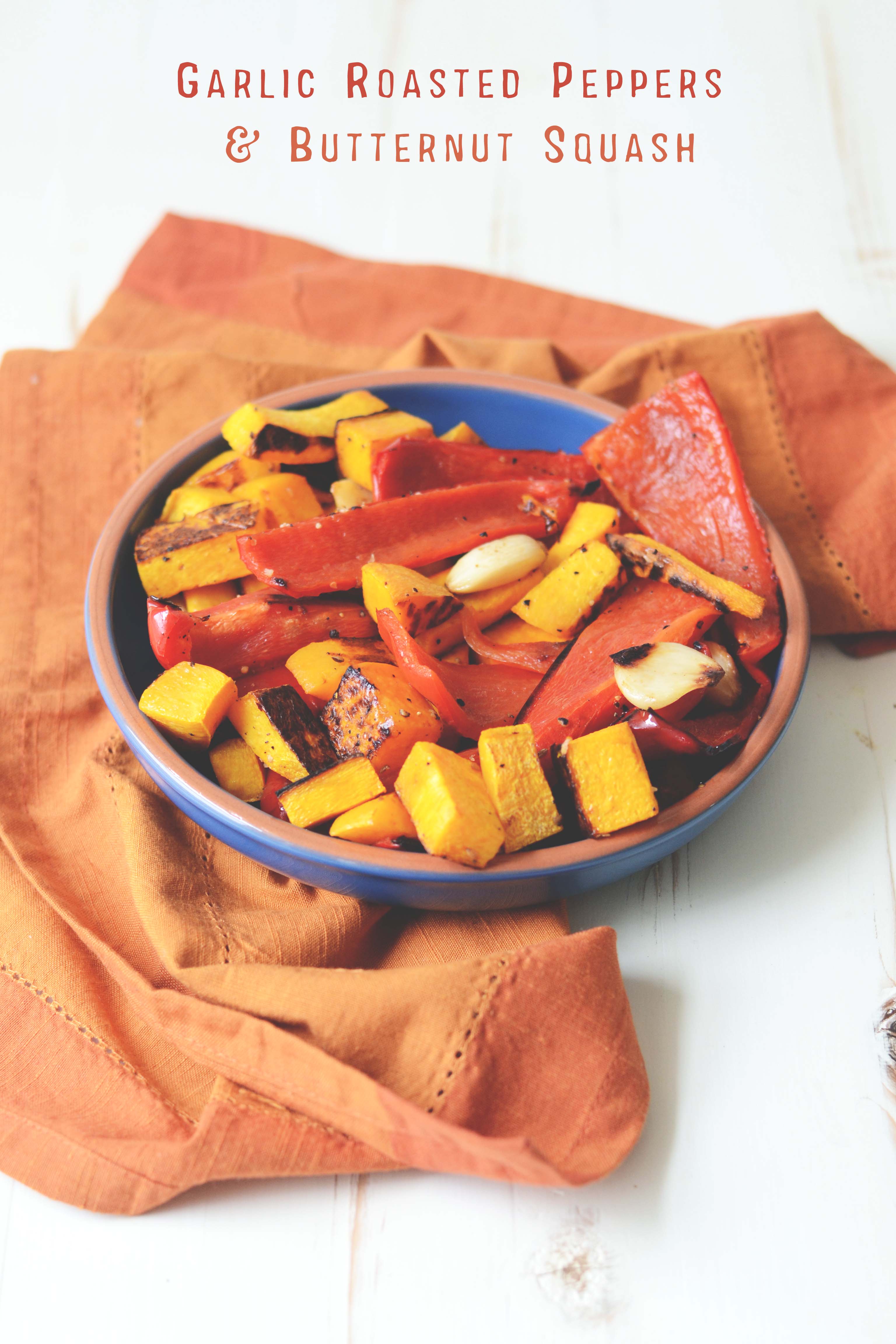 Garlic Roasted Peppers and Butternut Squash