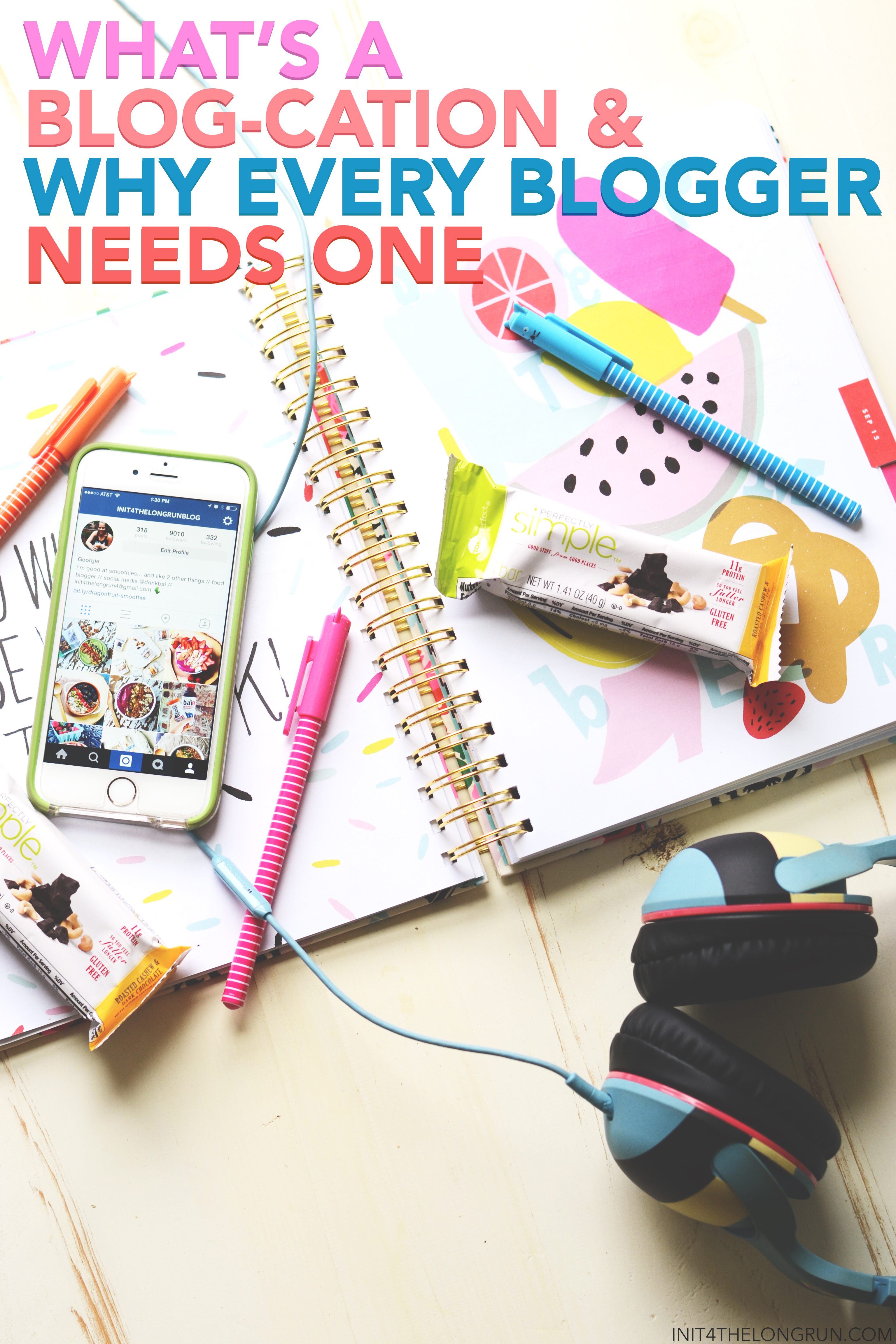 What's a Blog-cation & Why Every Blogger Needs One