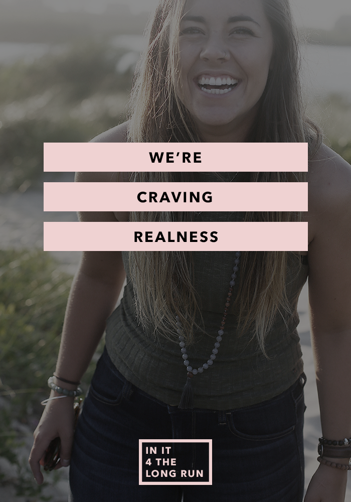 Craving Realness